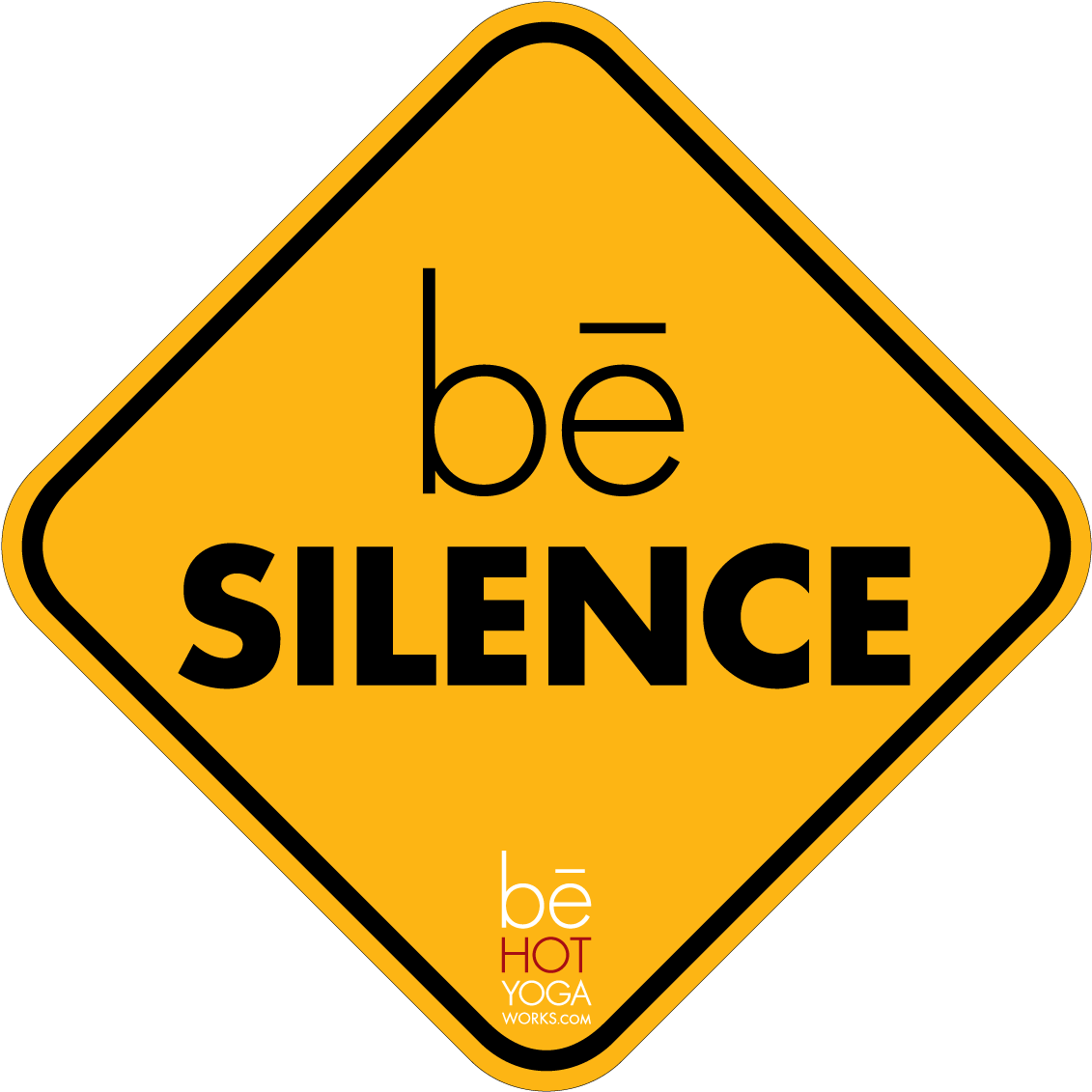 Be Silence Yoga Sign PNG