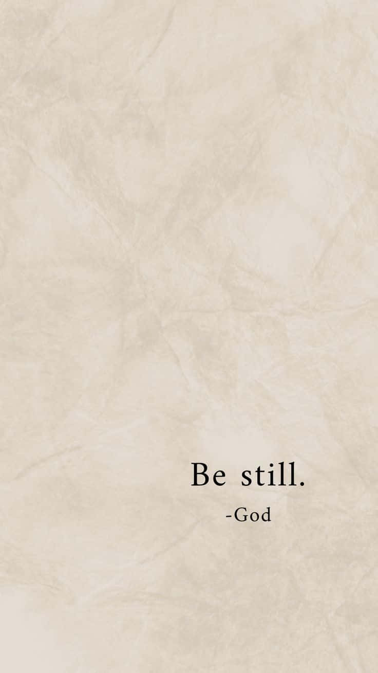 Be Still Inspirational Quote Wallpaper