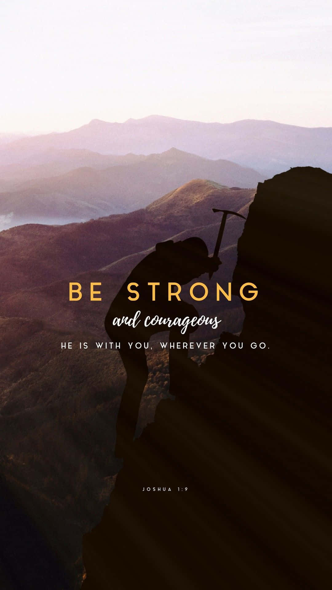 Be Strong And Courageous Joshua19 Inspirational Poster Wallpaper