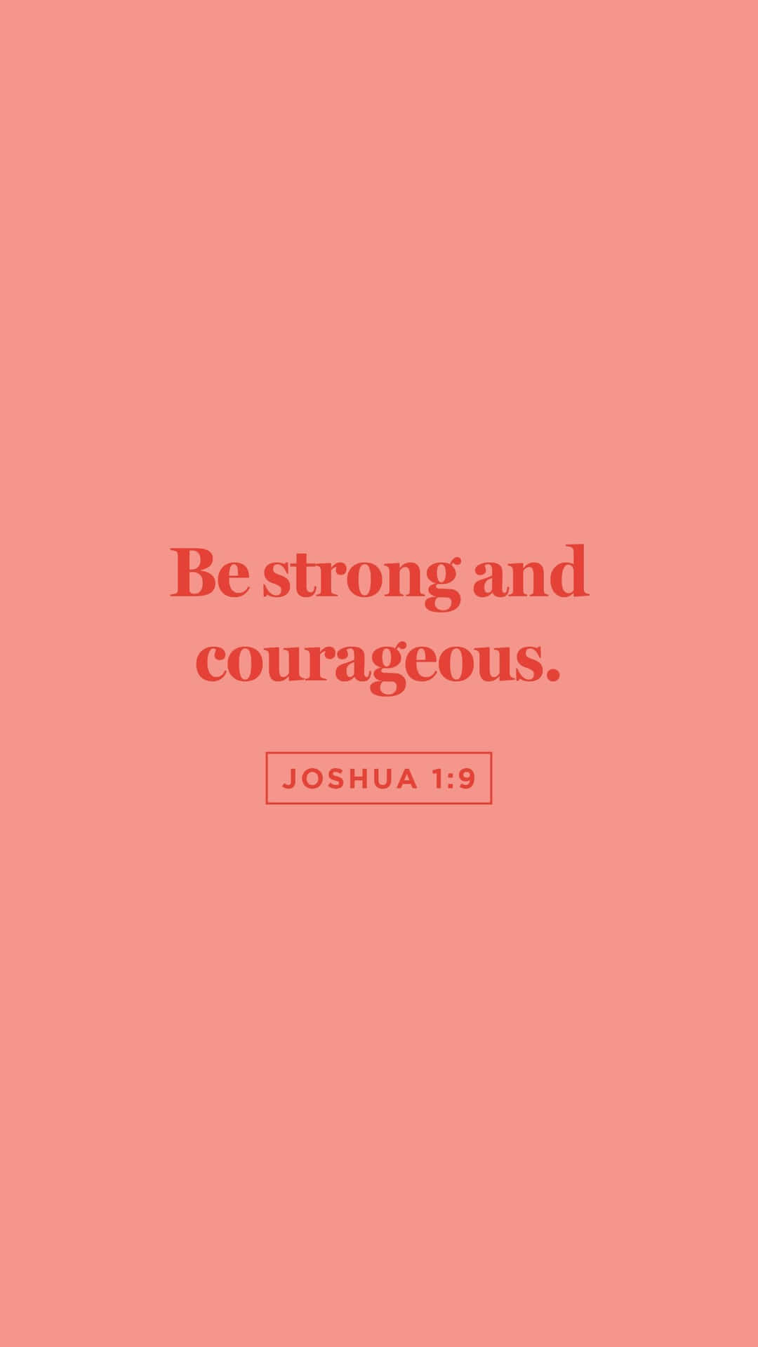 Be Strongand Courageous Joshua19 Inspirational Quote Wallpaper