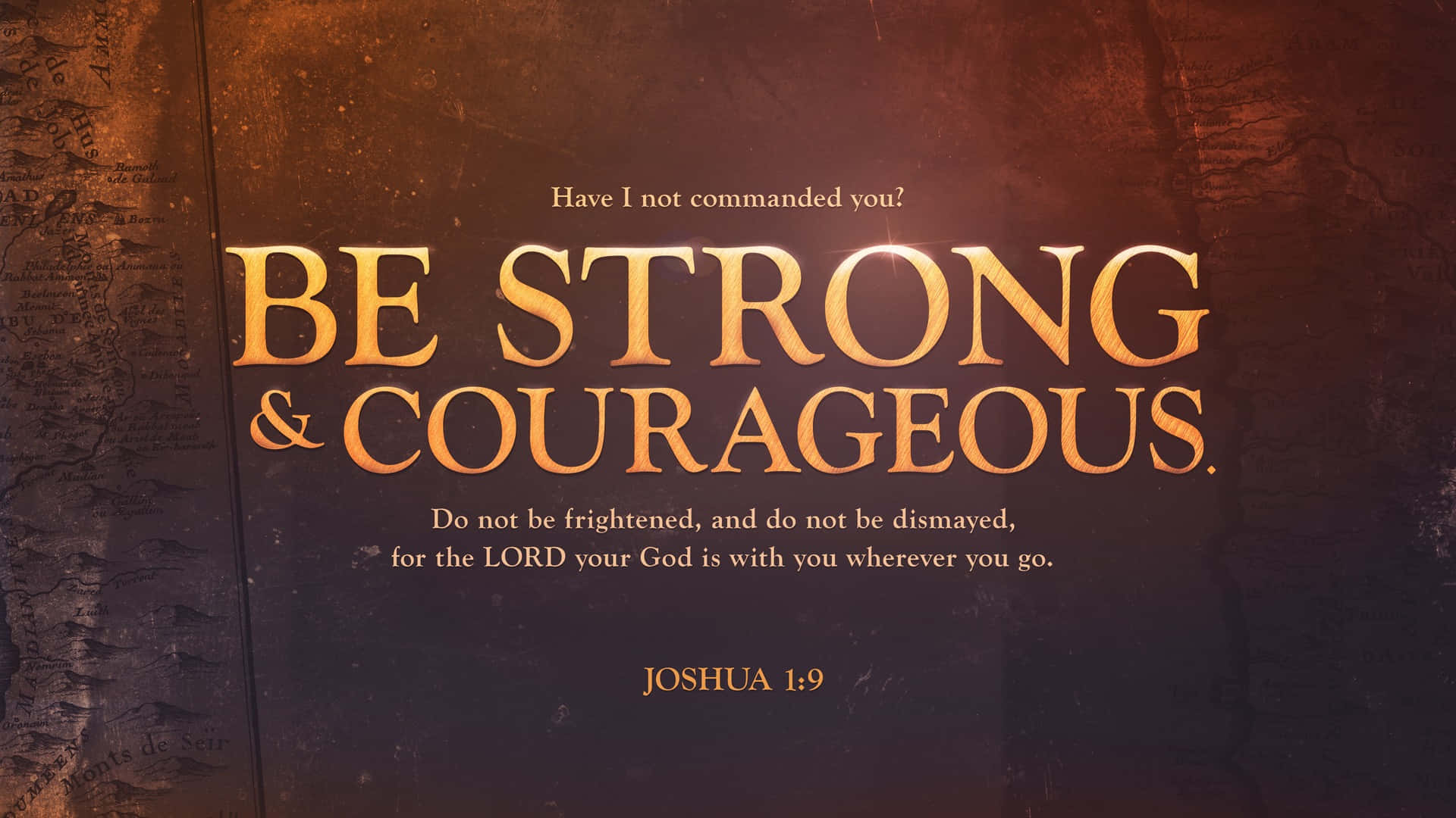 Be Strongand Courageous Joshua19 Wallpaper
