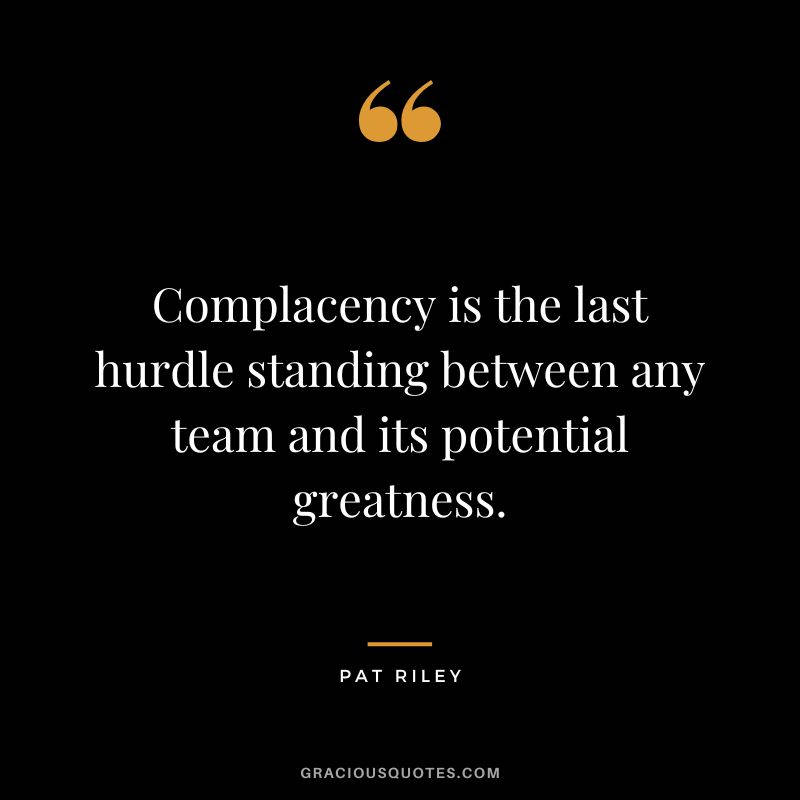 "Don't Let Complacency Stop Your Greatness" Wallpaper