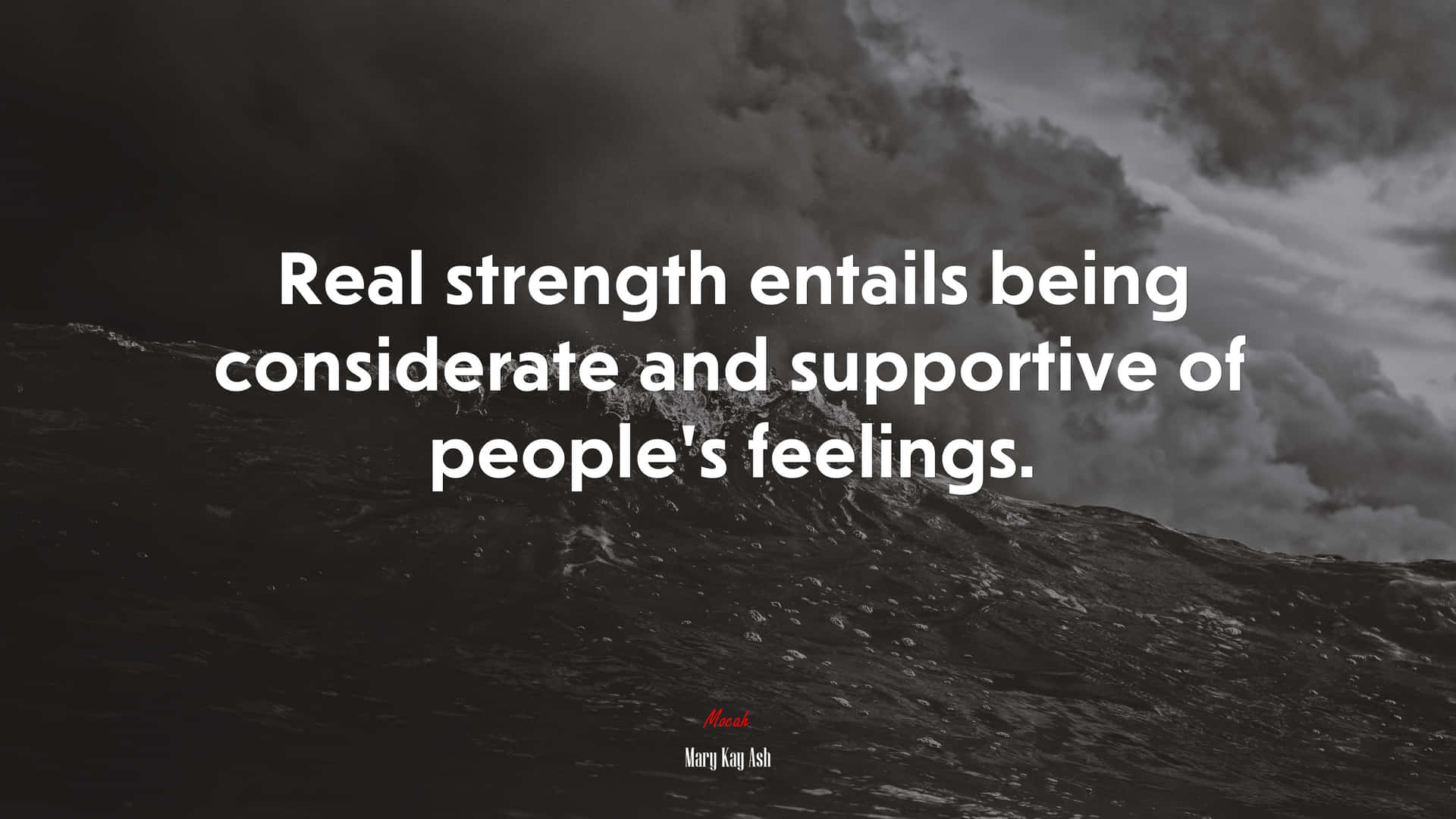 Being Considerate Entails Real Strength Wallpaper