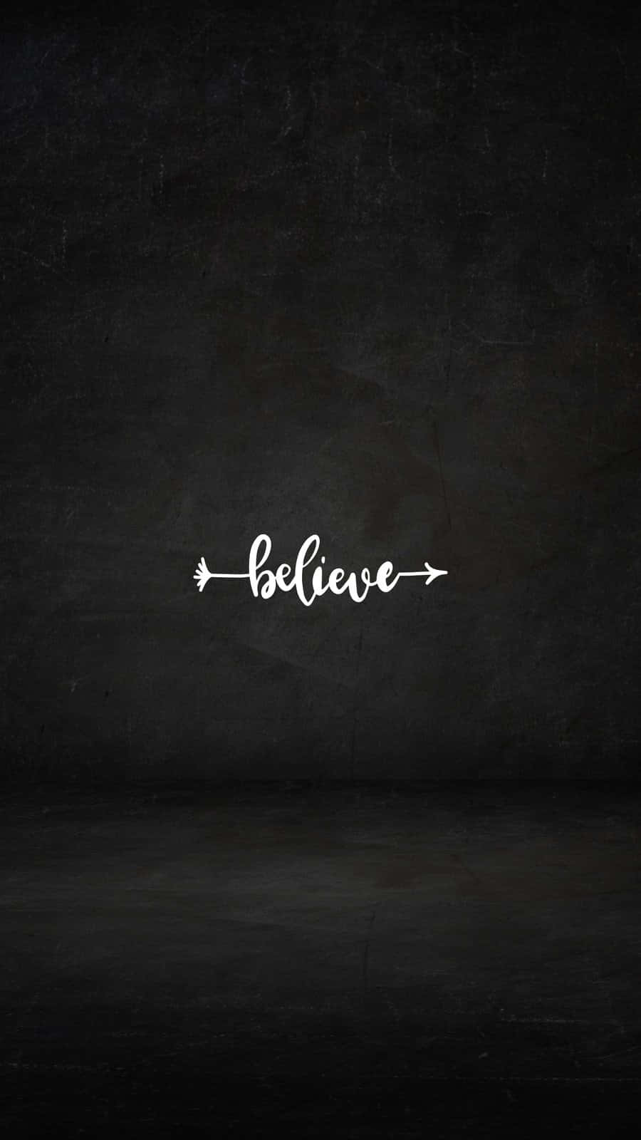 Believe Inspiration Black Background Wallpaper