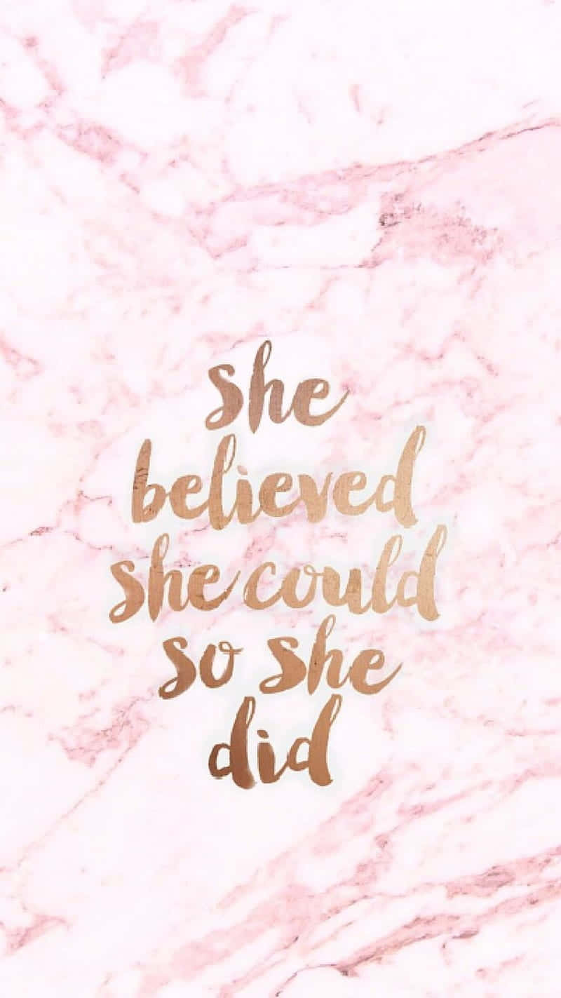 Believed She Could Inspirational Quote Marble Background Wallpaper