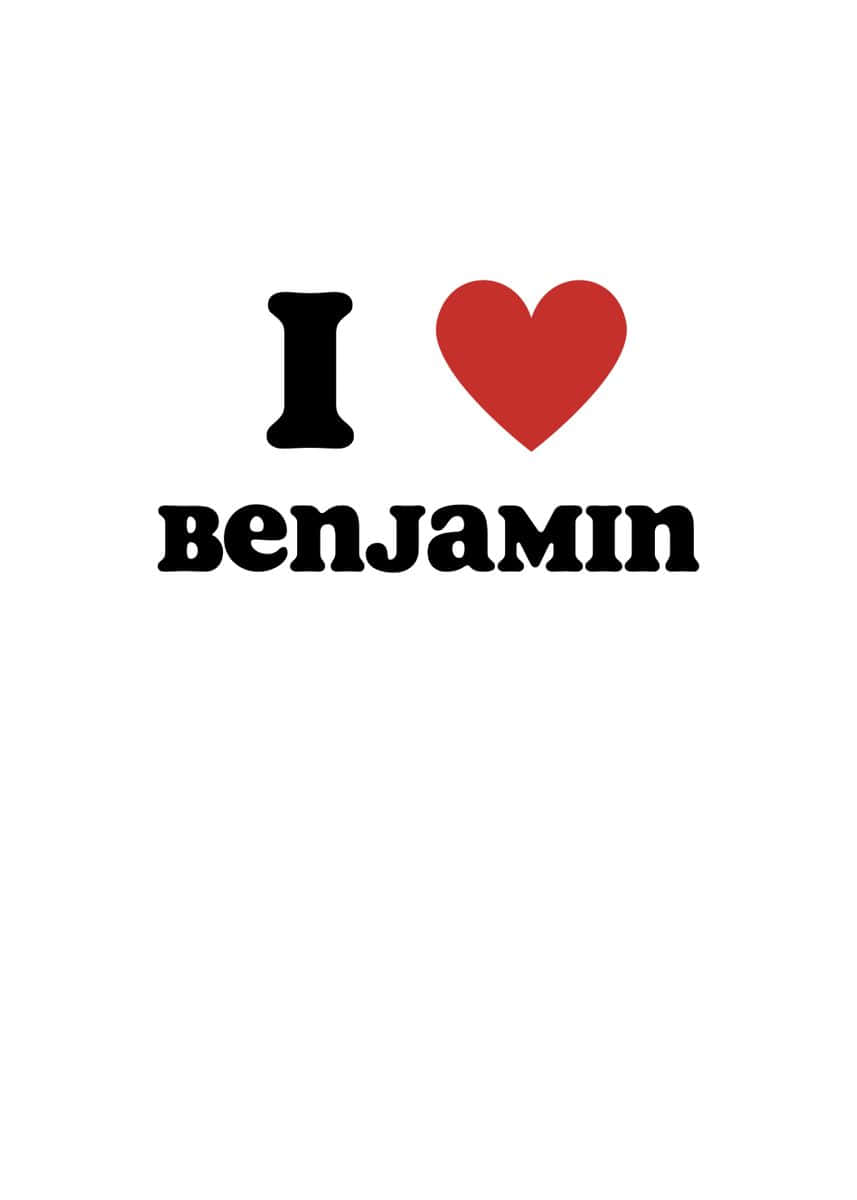 Benjamin I Love Pfp Wallpaper