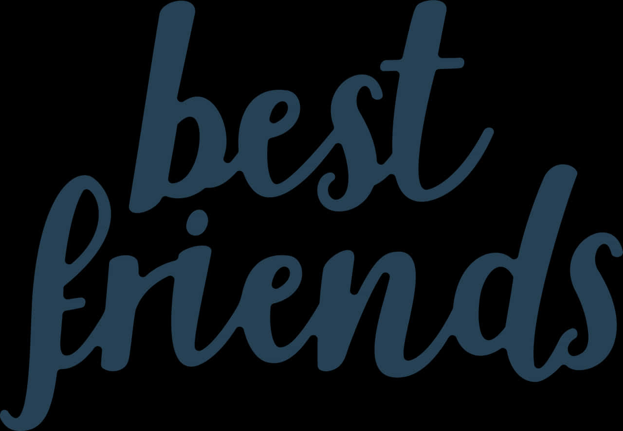 Best Friends Calligraphy Graphic PNG