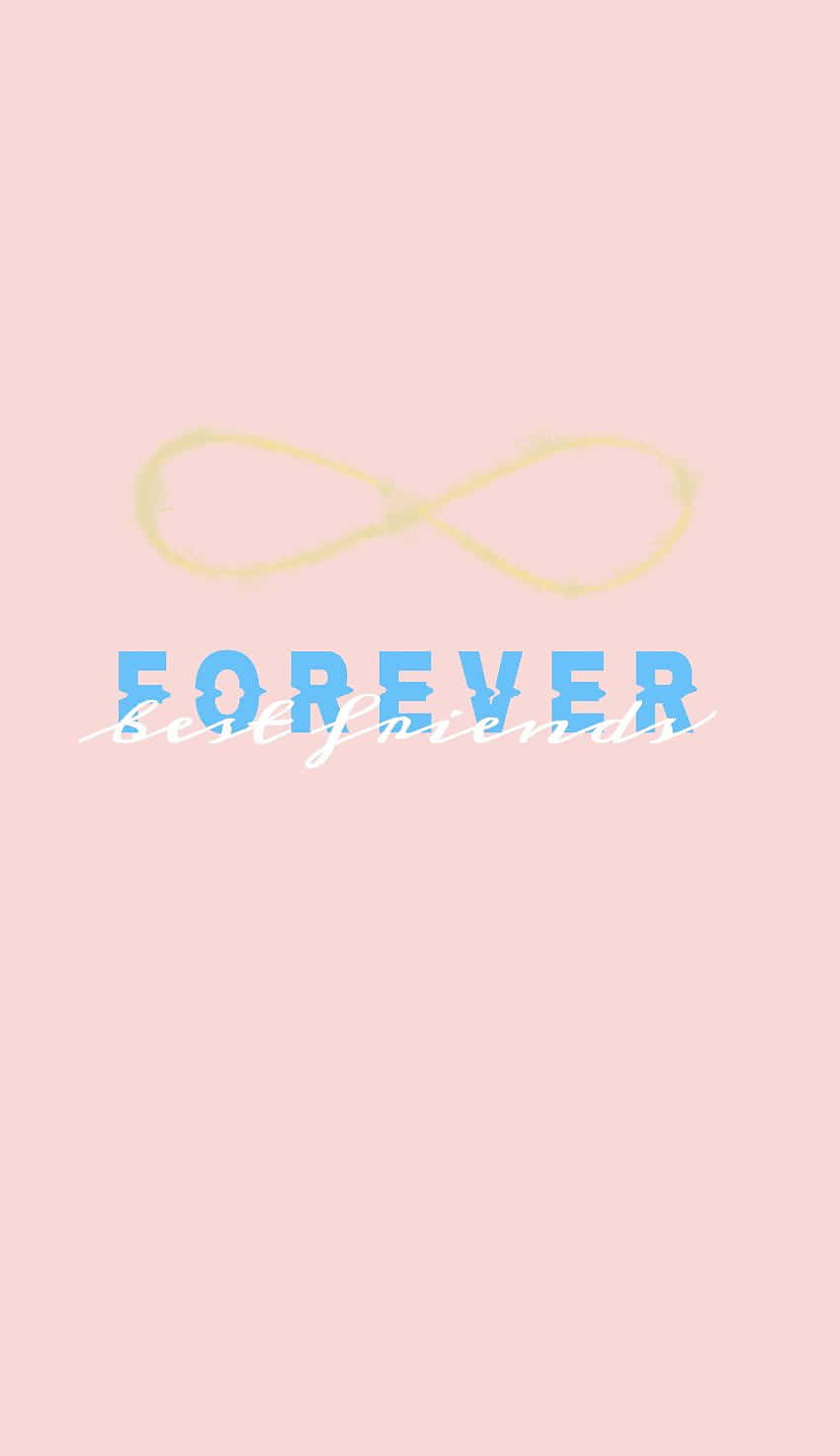 Best Friends Forever Iphone Light Pink Infinity Wallpaper