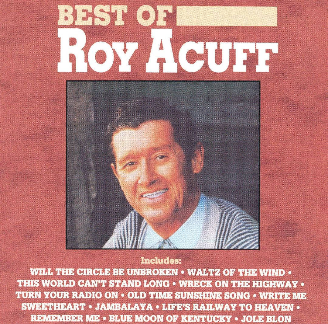Bestof Roy Acuff - Die Besten Von Roy Acuff Wallpaper