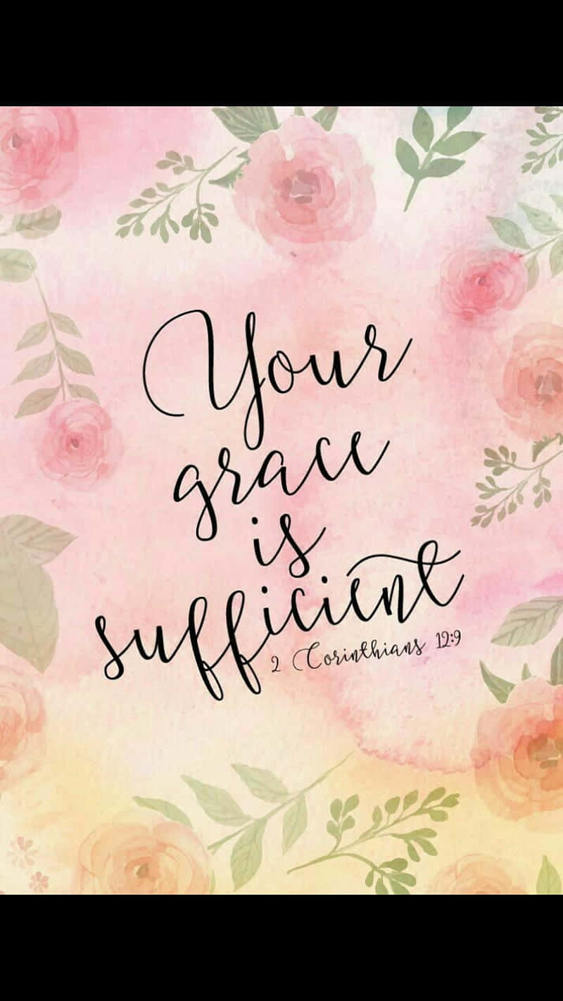 Your Grace Is Sufficient - Watercolor Wallpaper
