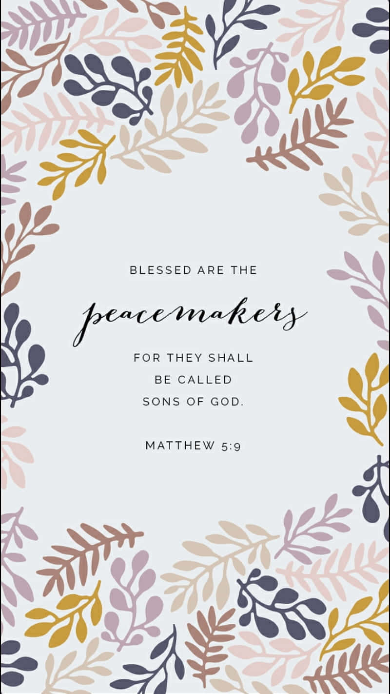 A Card With The Words Blessed Are The Peacemakers Wallpaper