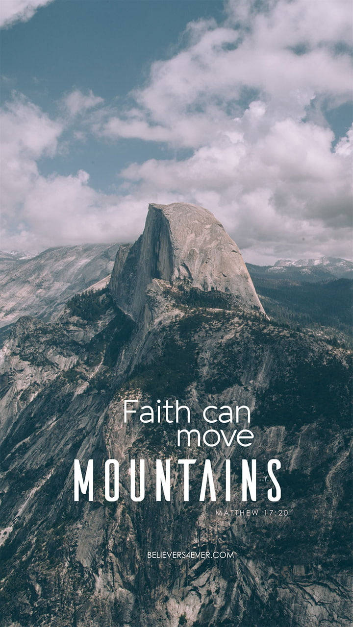 Biblical Mountains And Quote Wallpaper