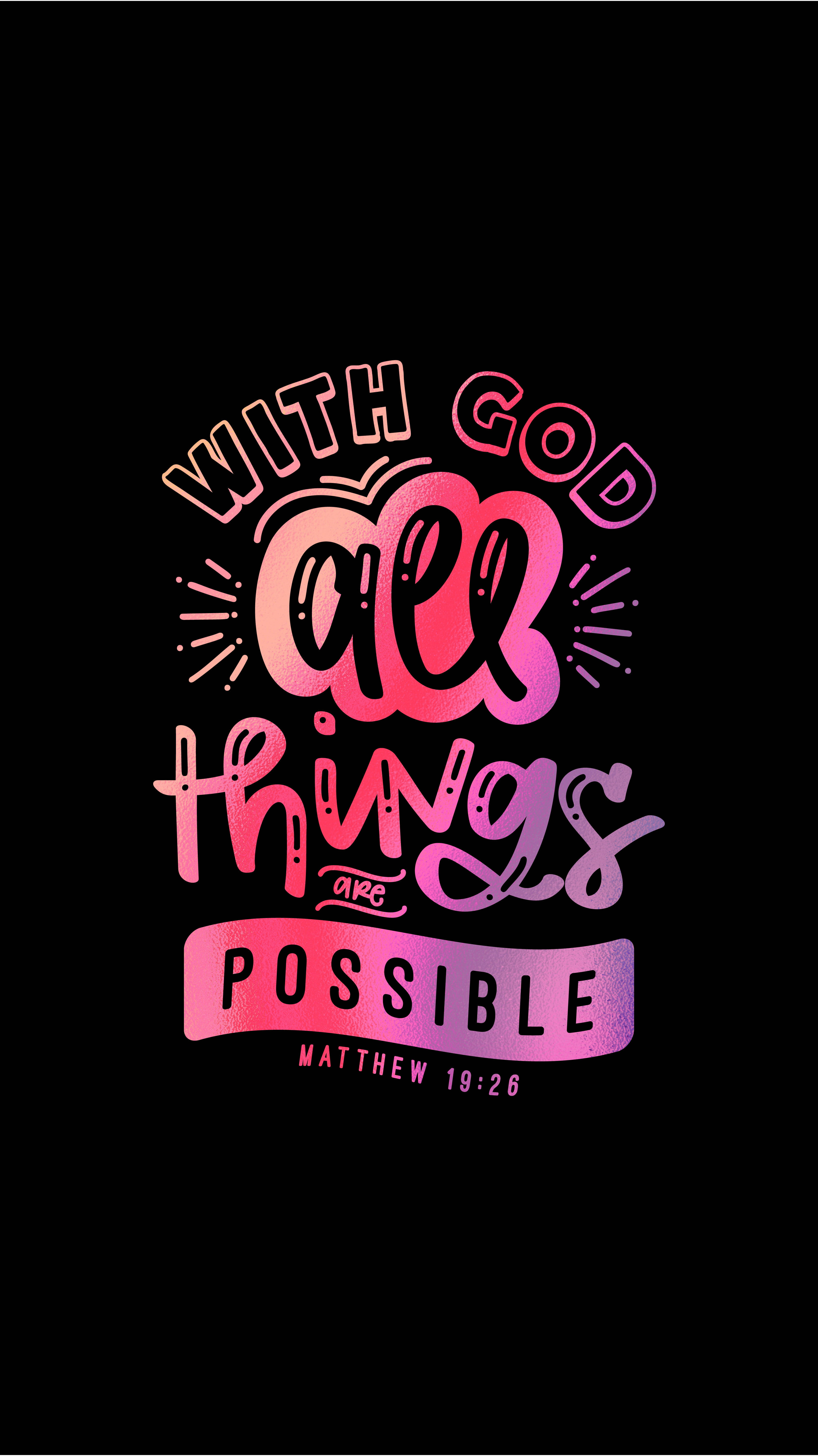 Biblical Things Are Possible Wallpaper