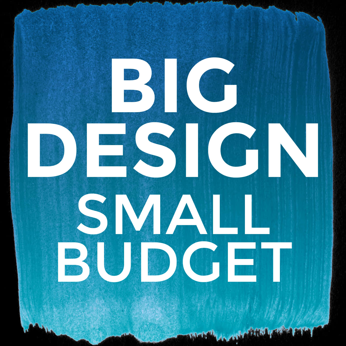 Big Design Small Budget PNG