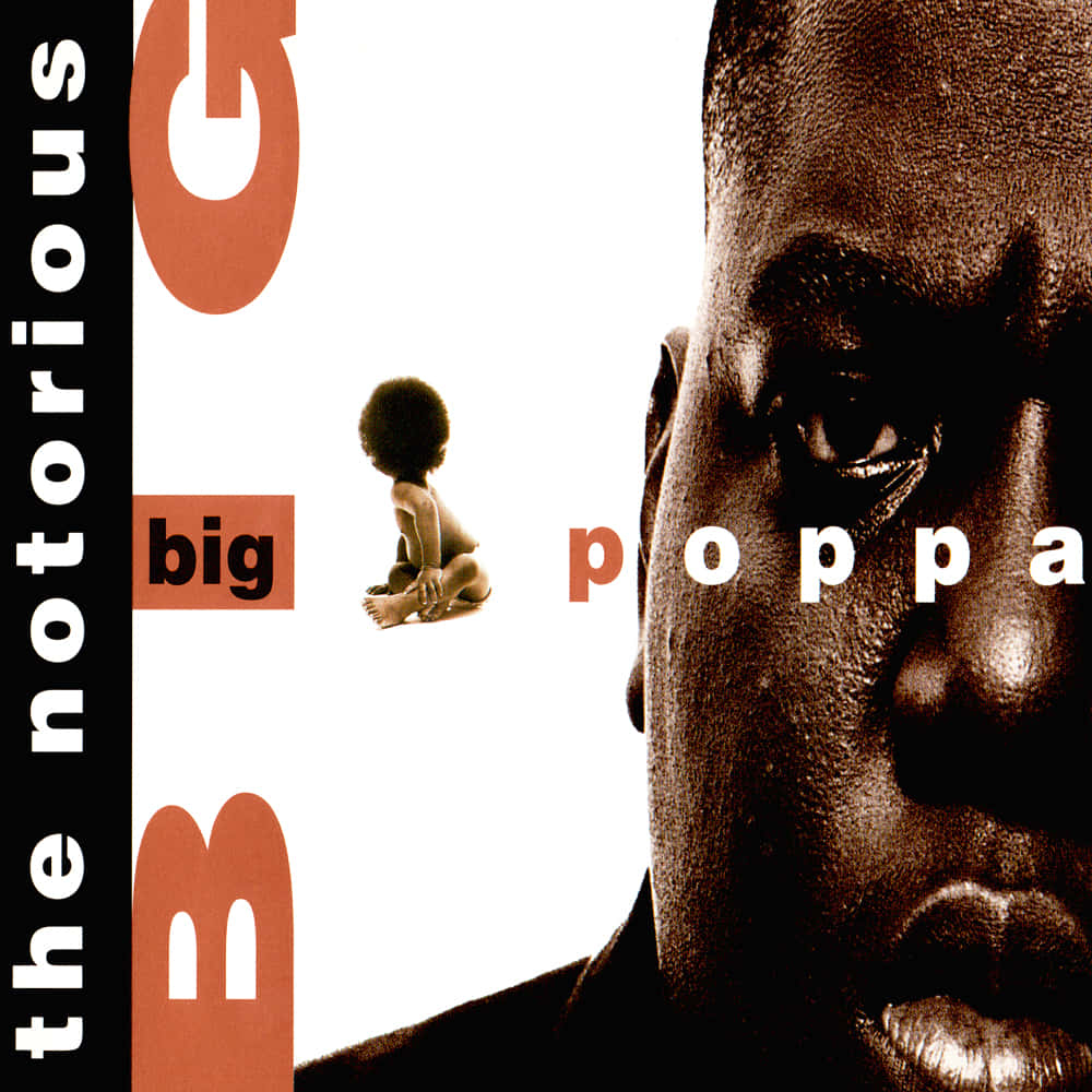 Stor Poppa The Notorious Big Cover Wallpaper Wallpaper