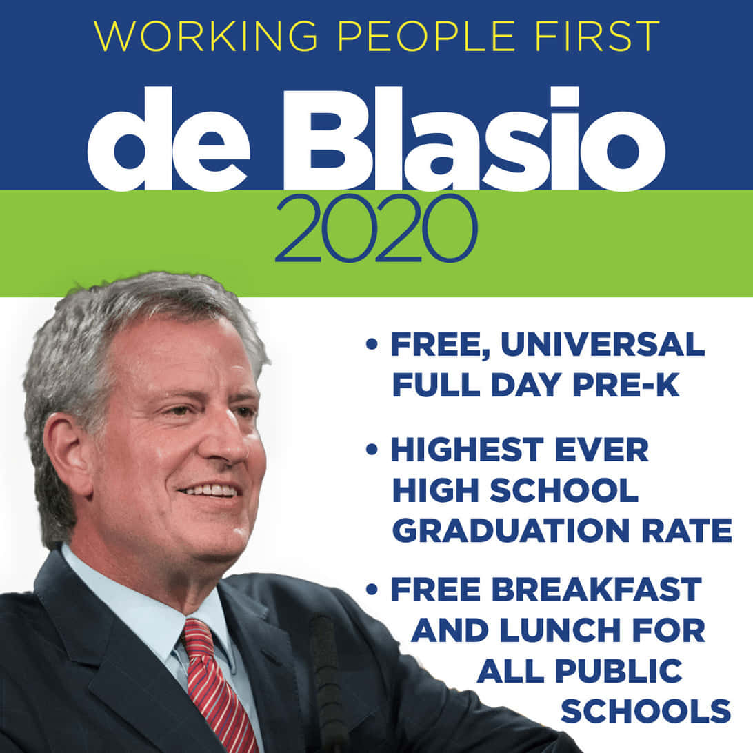 Bill De Blasio 2020 Campaign Slogan Wallpaper