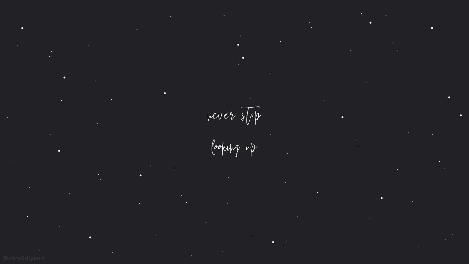 A Black Background With The Words'stay Up'written On It Wallpaper
