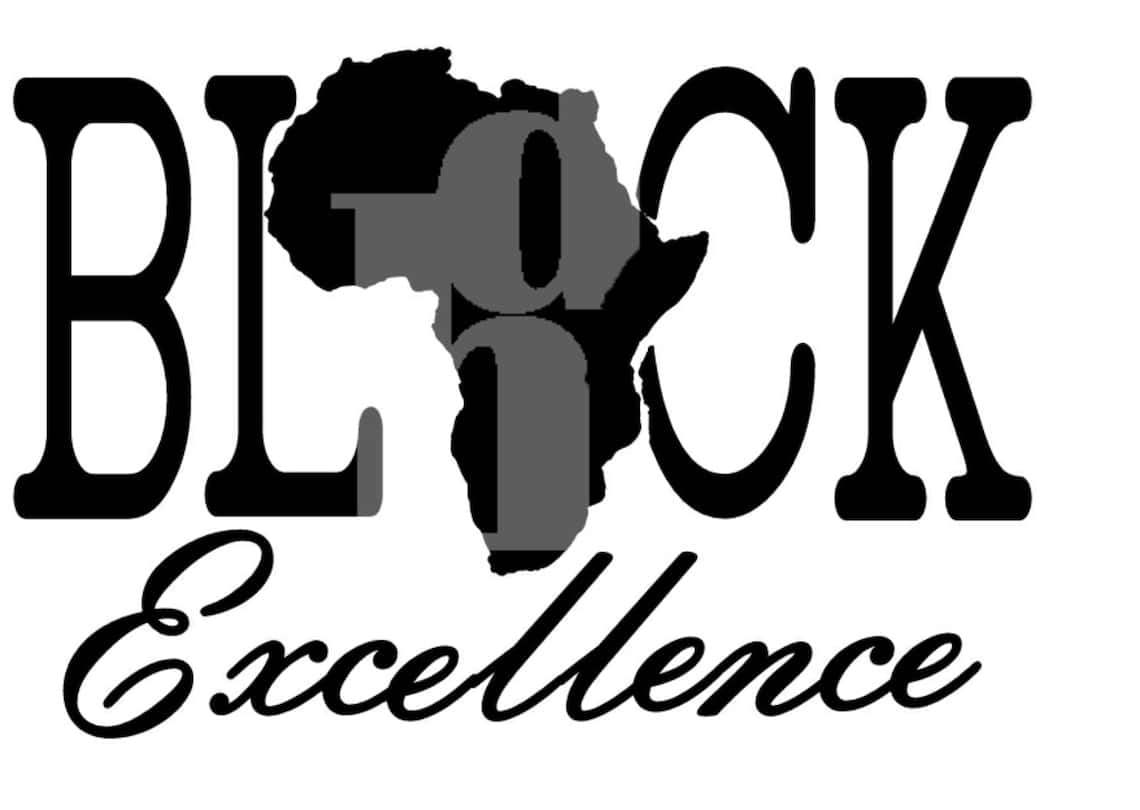 Celebrate and honor the excellence of Black people Wallpaper