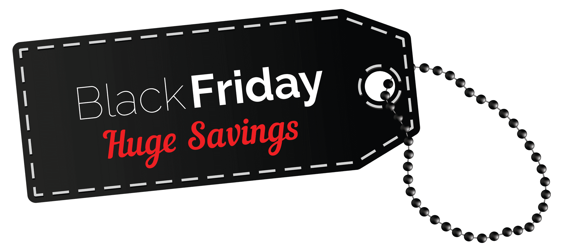 Black Friday Huge Savings