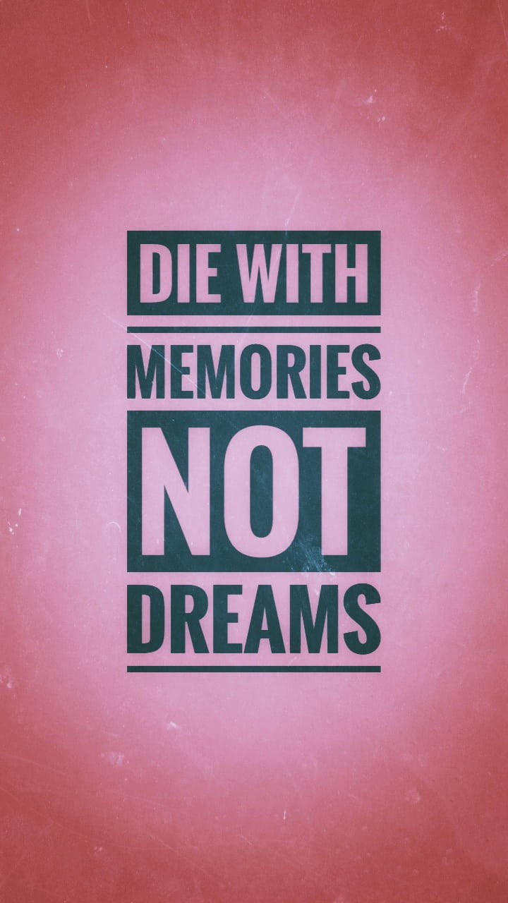 Black Motivation Dreams And Memories Wallpaper