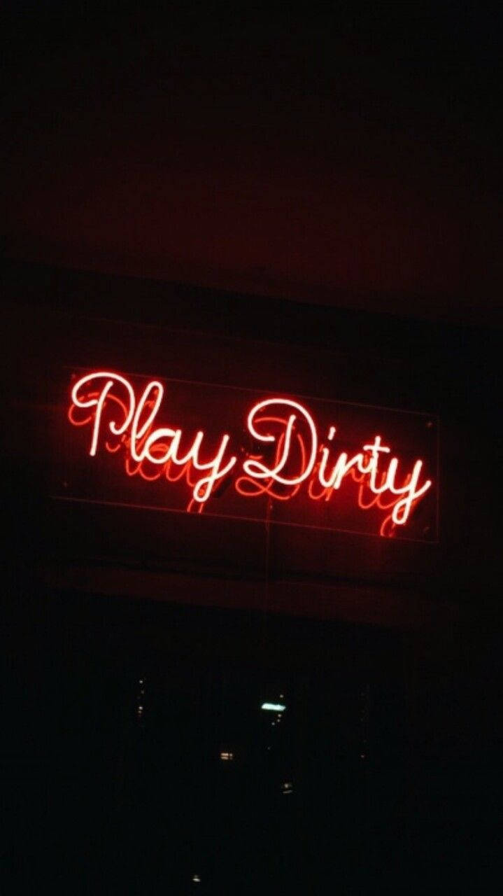Black Neon Aesthetic Play Dirty Picture