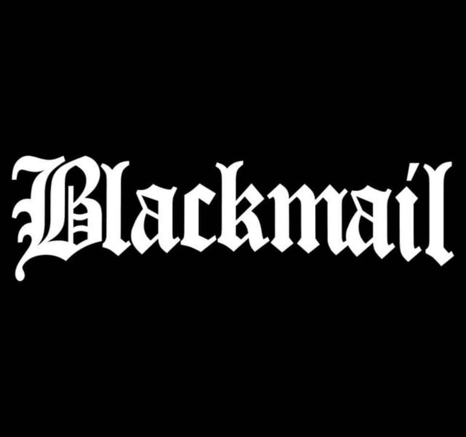 The power of blackmail: beware the consequences" Wallpaper