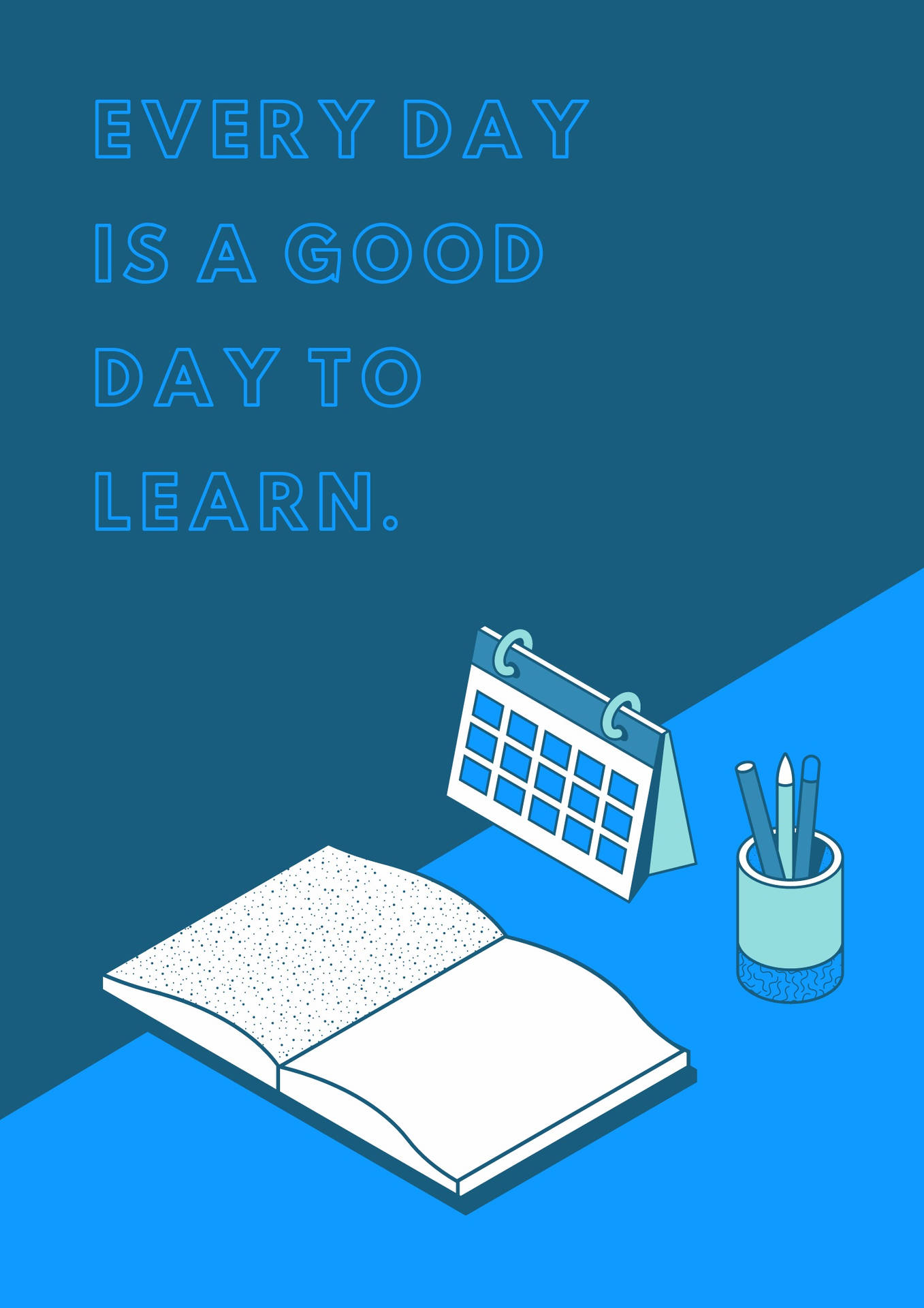 Blue Aesthetic Everyday Learning Quote