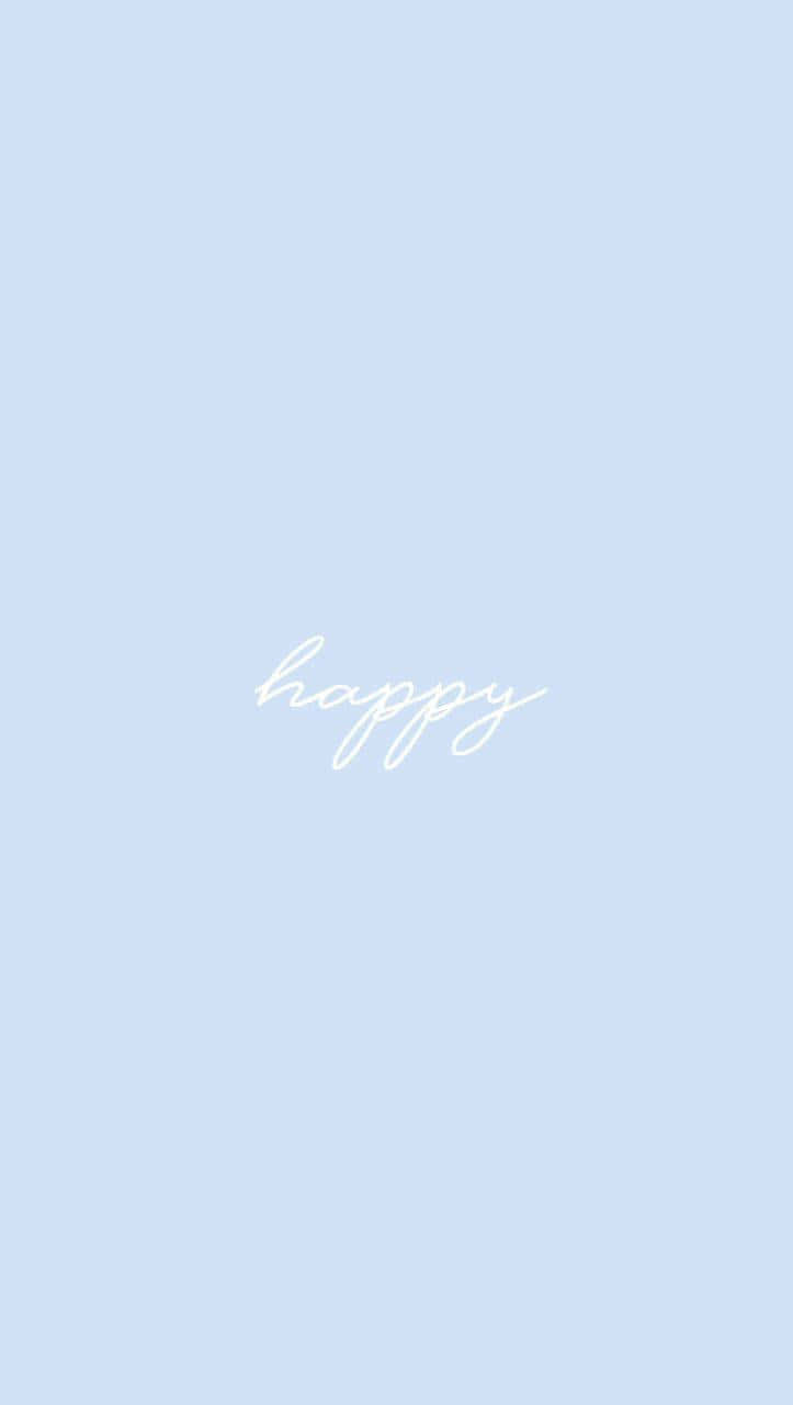 Blue Aesthetic Happy Background Wallpaper