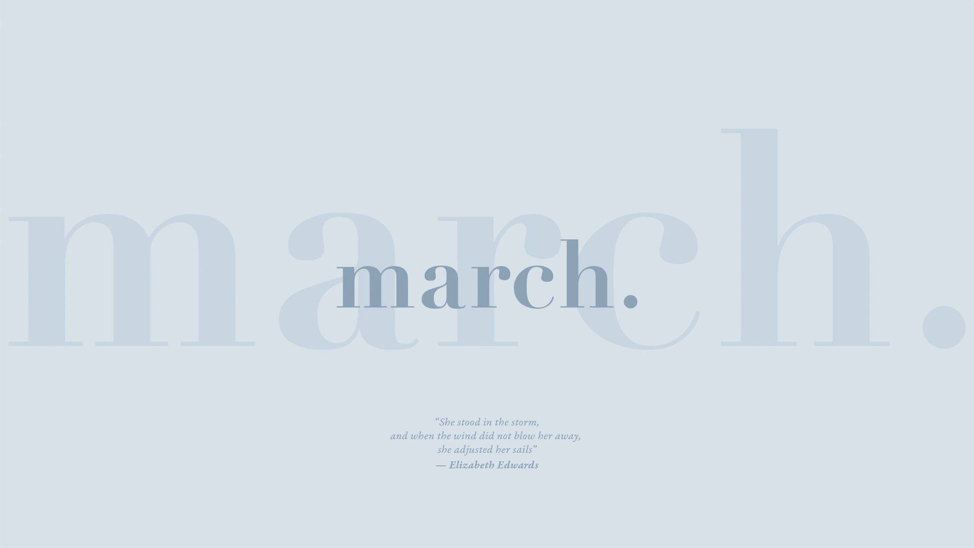 Blue March 2020 Quote