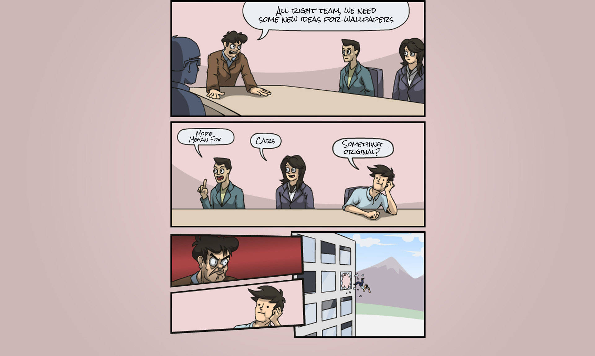 Three meme panels of boardroom meeting about wallpaper suggestions wallpaper.