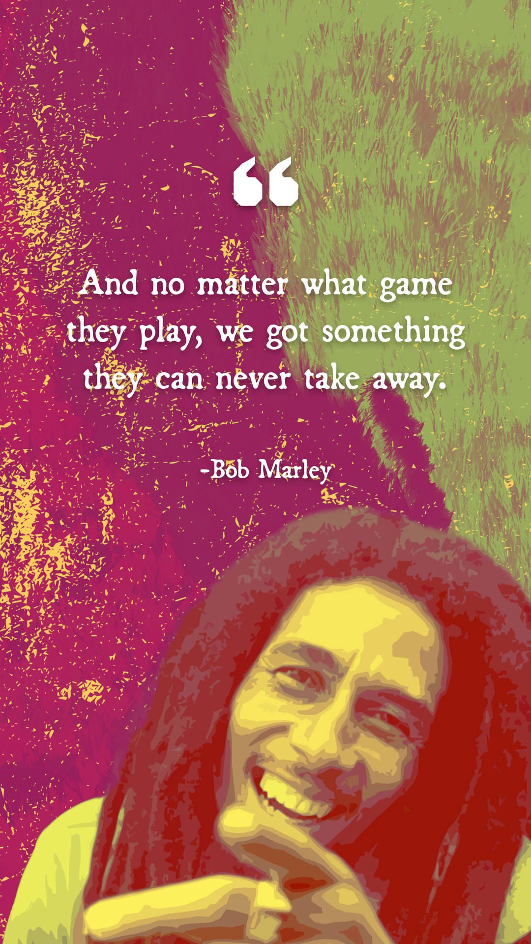 Bob Marley Never Take Away Quote Wallpaper