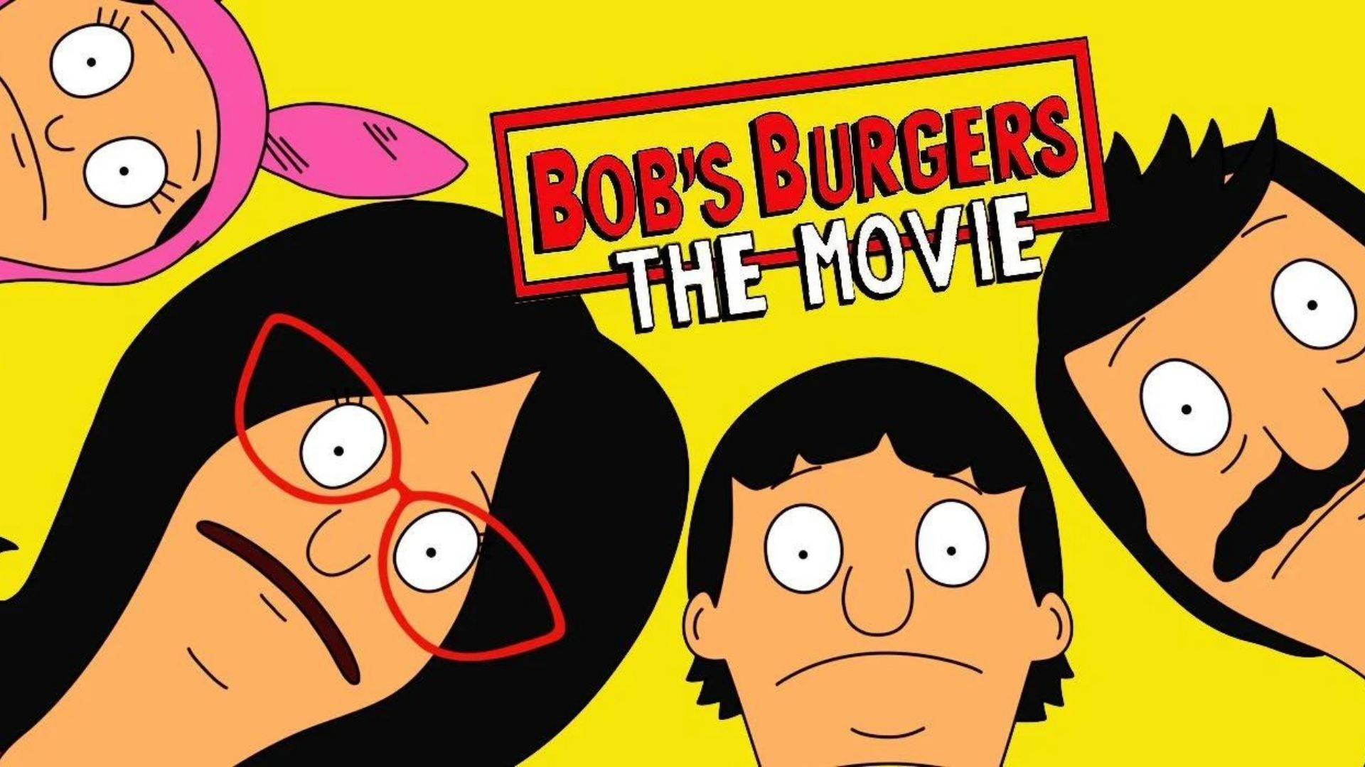 Bob's Burger Movie Poster Artwork Wallpaper