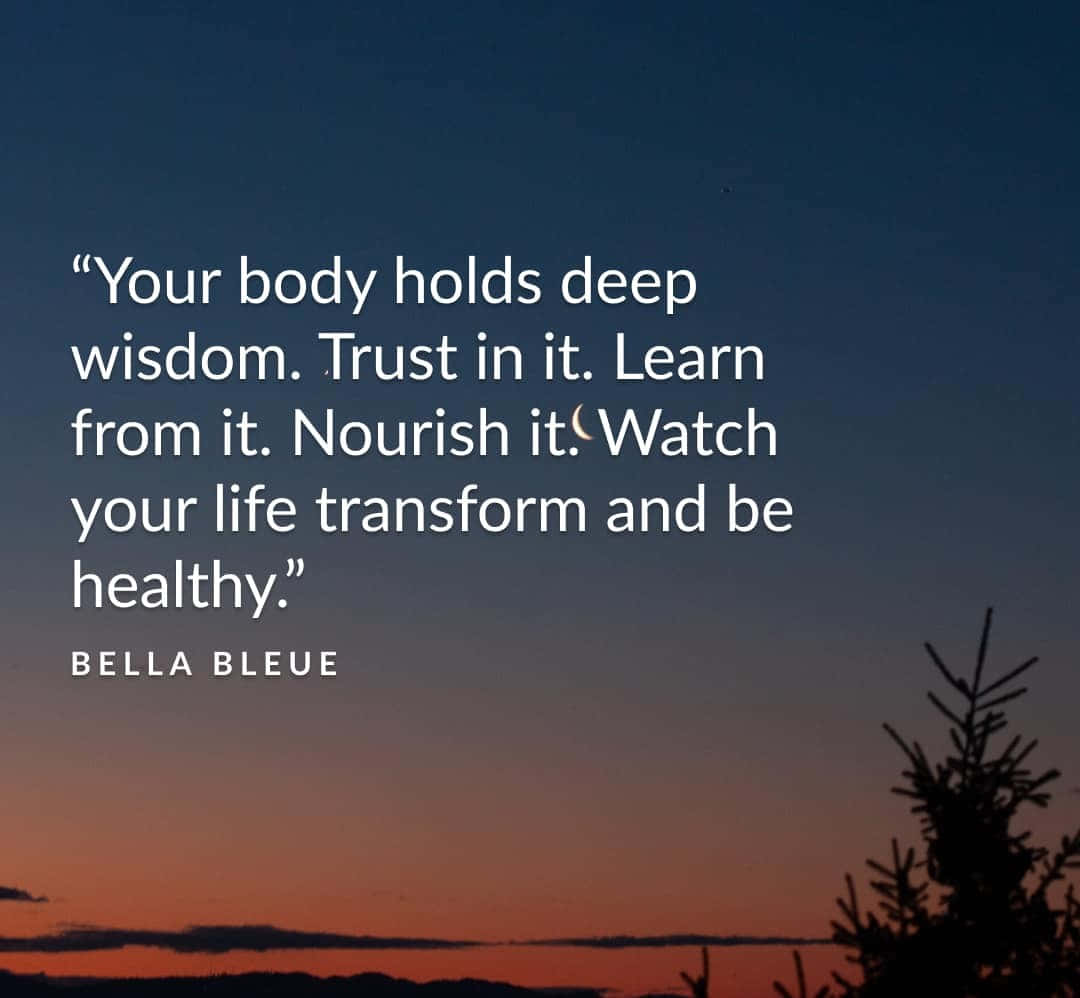Body Wisdom Health Quoteat Sunset Wallpaper