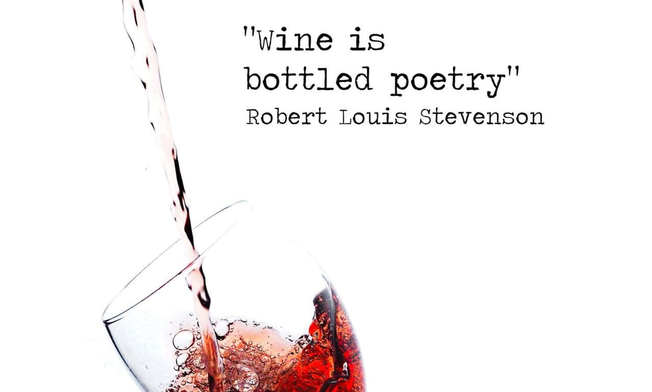 Bottled Poetry Wine Quote Wallpaper