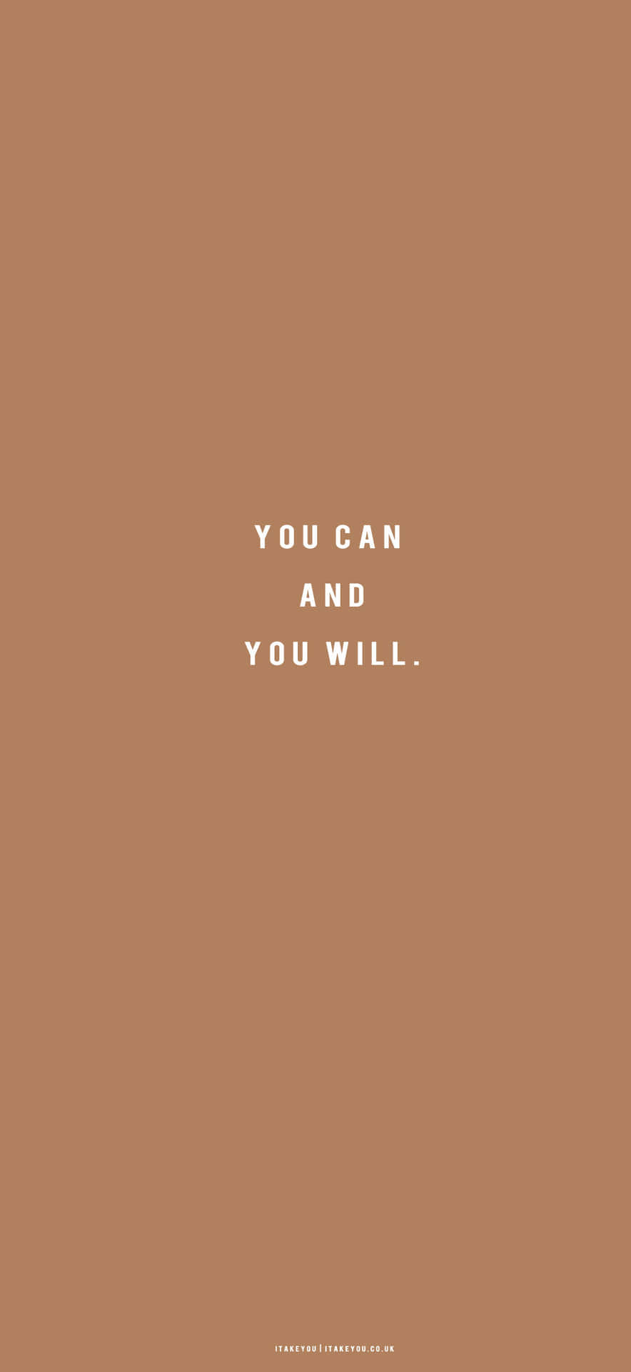 You Can You Will Quote Wallpaper