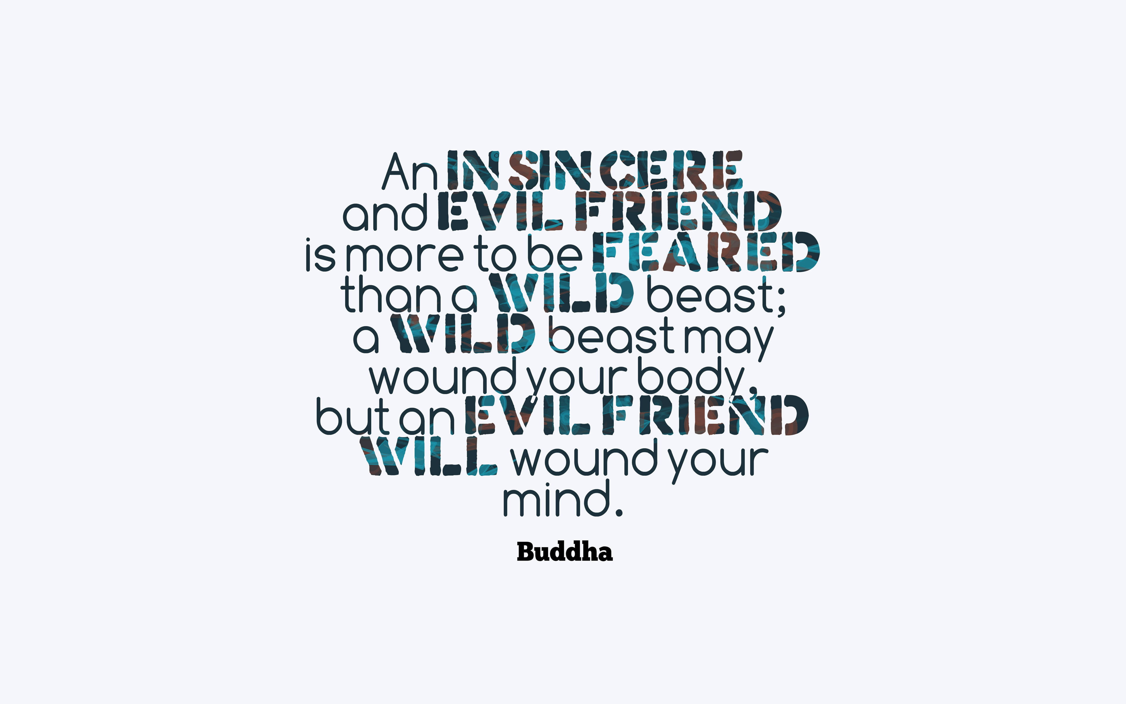 Buddha Quotes Evil Friend Wallpaper