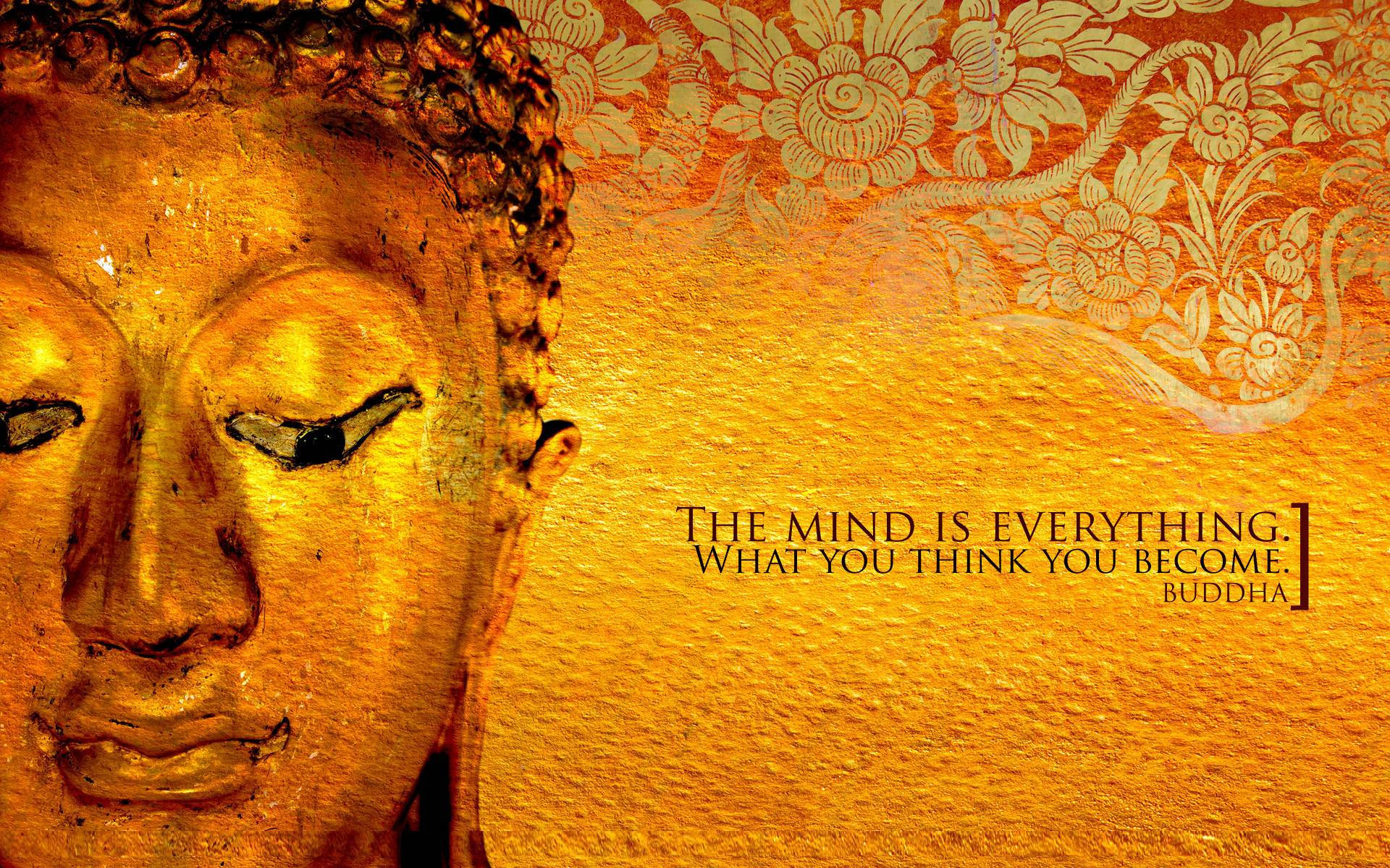 Buddha Quotes Mind Everything Golden Wallpaper