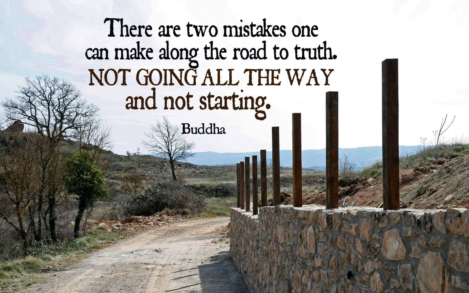 Buddha Quotes Two Mistakes Wallpaper