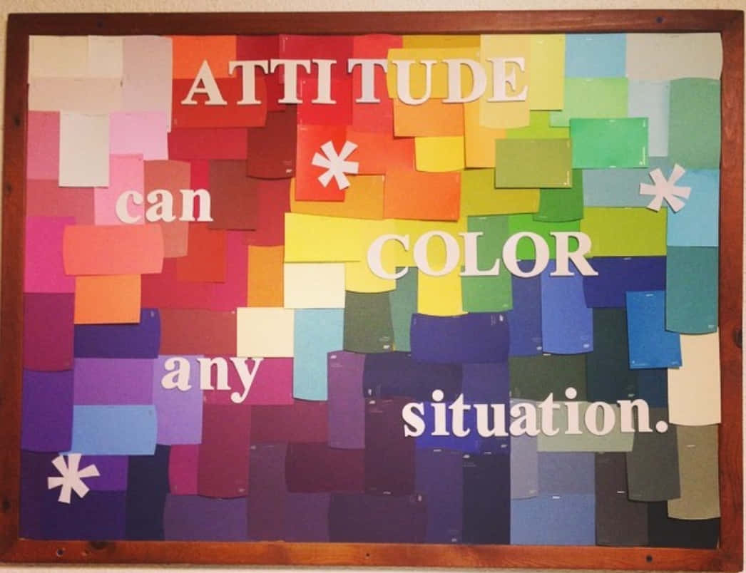 A Colorful Board With The Words Attitude Can Color Any Situation