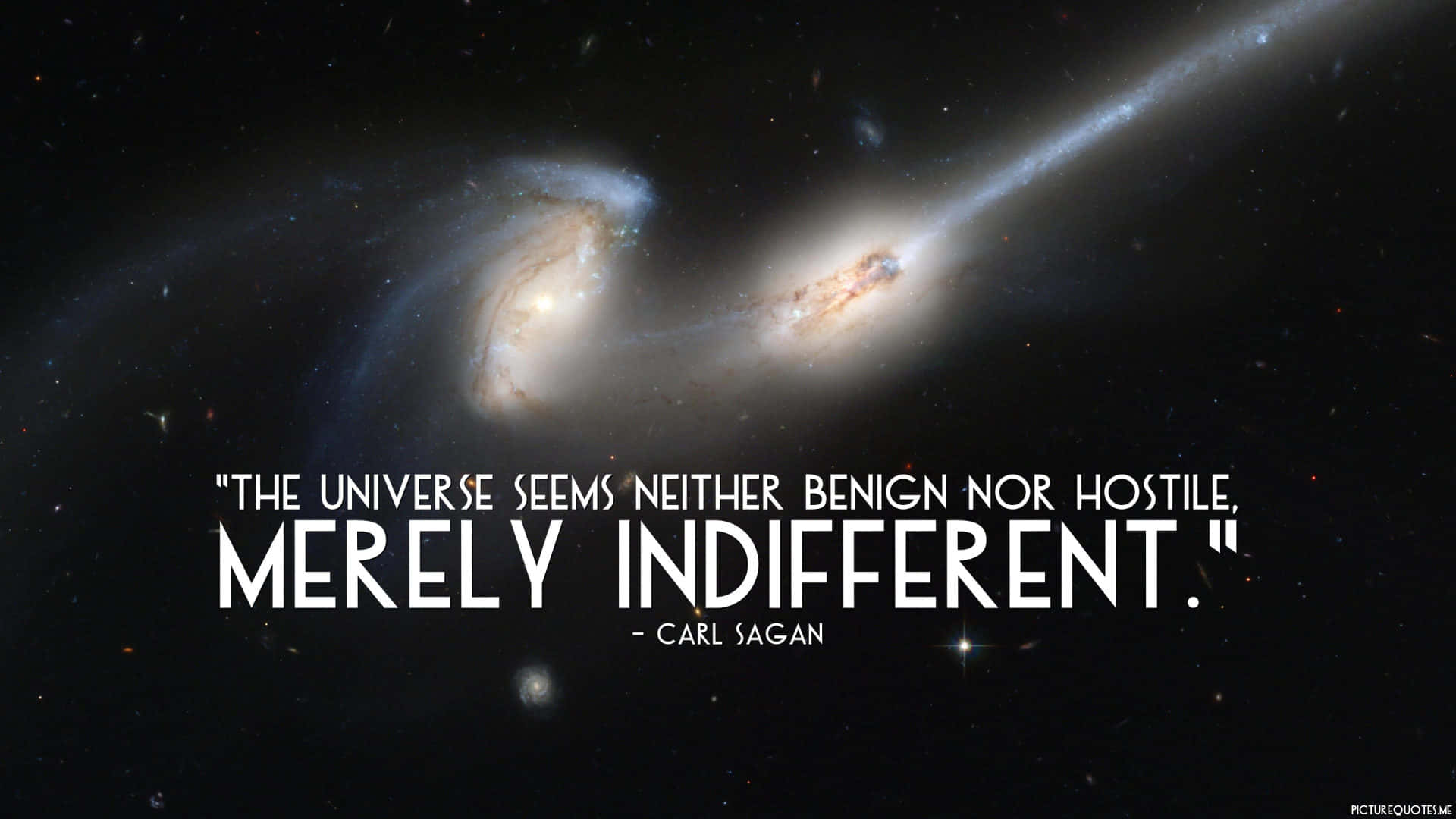 Carl Sagan's Quote On An Indifferent Universe Wallpaper