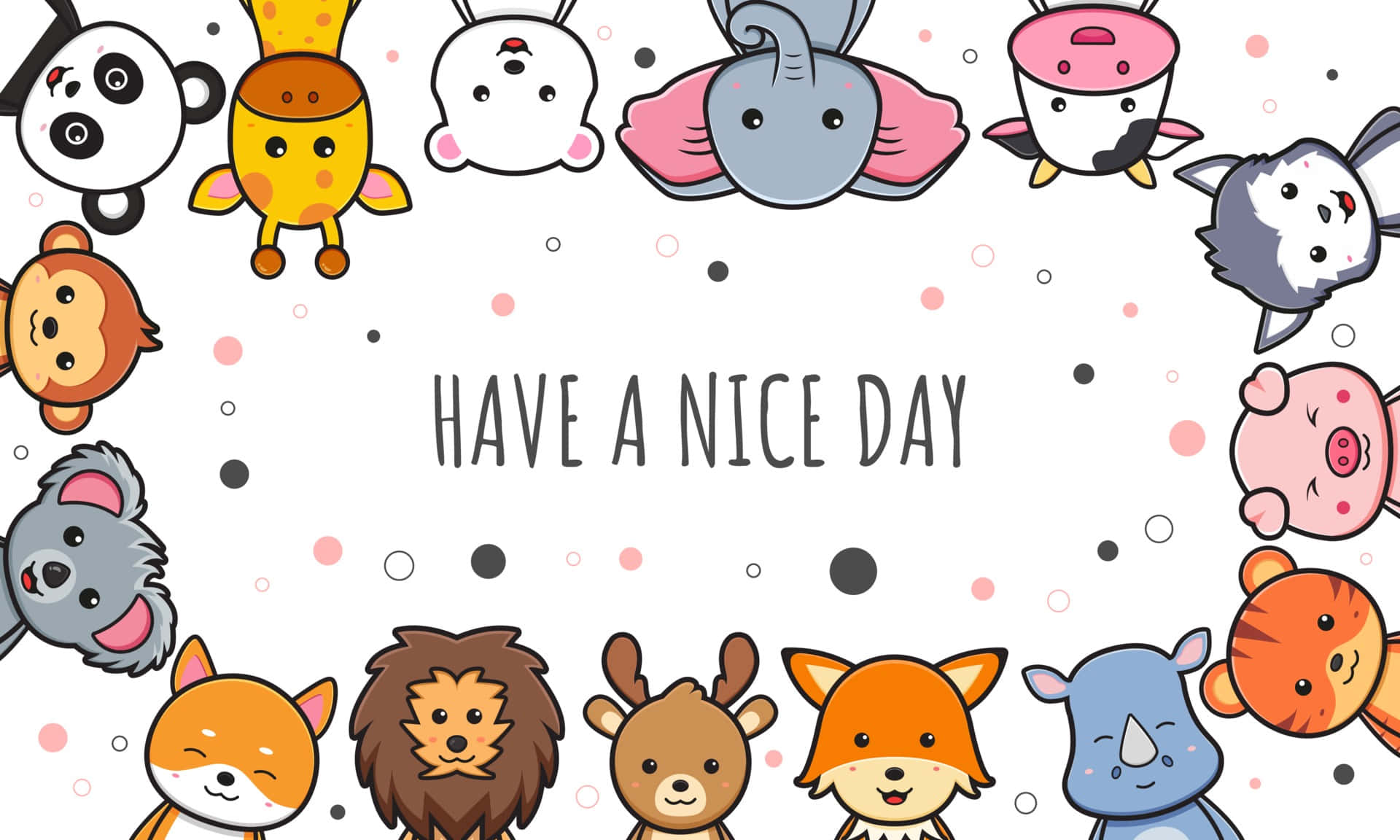 Download A Circle Of Animals With The Words Have A Nice Day Wallpaper ...