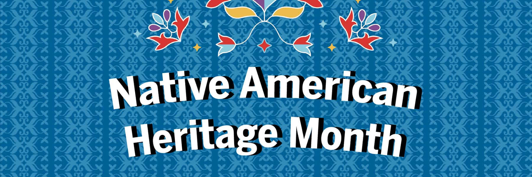Celebrating Native American Heritage Month Wallpaper