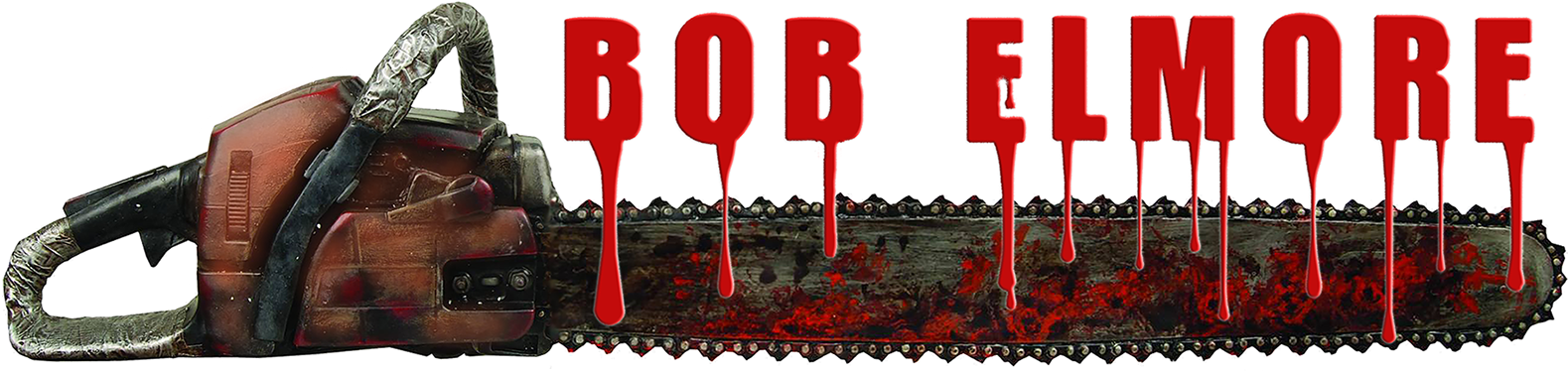 Chainsaw Bob Elmore Bloody Text PNG