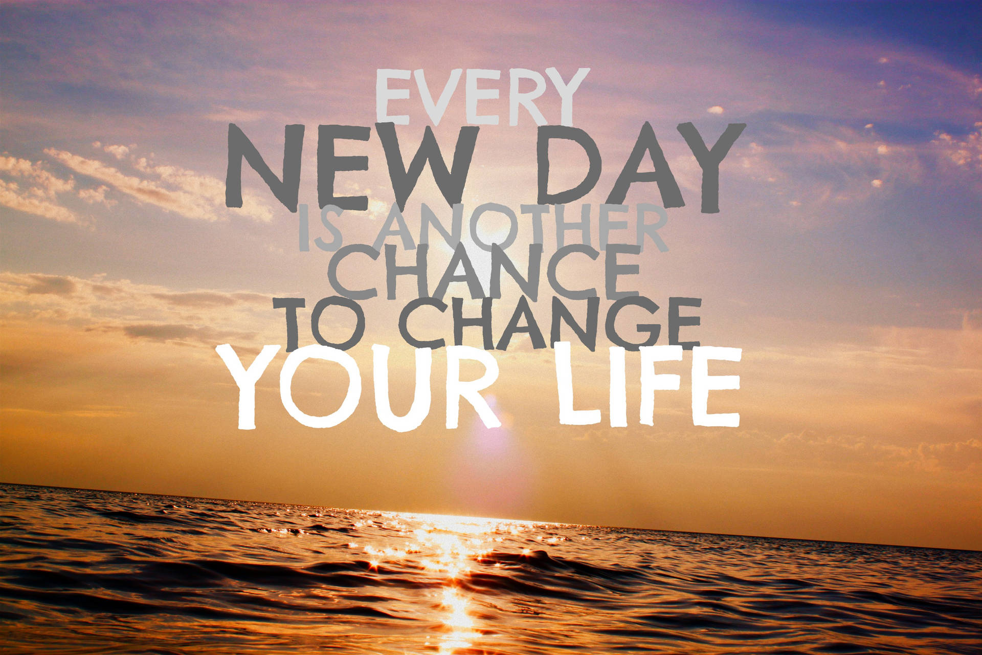 Ændre dit liv Quote Tapet: 