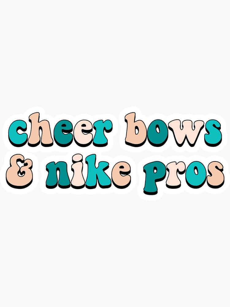 Cheer Bowsand Nike Pros Sticker Wallpaper