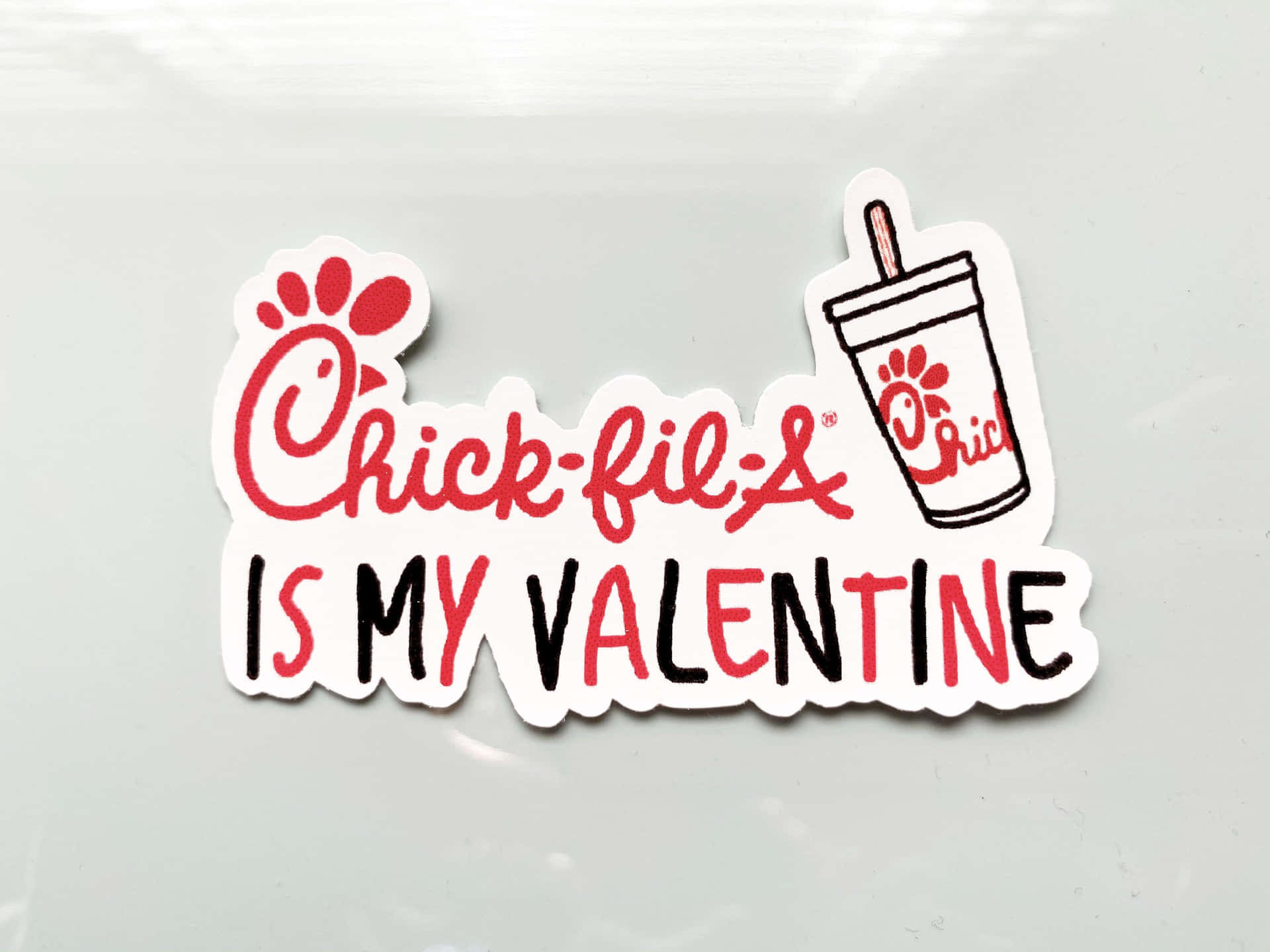 Chickfila Is My Valentine Sticker