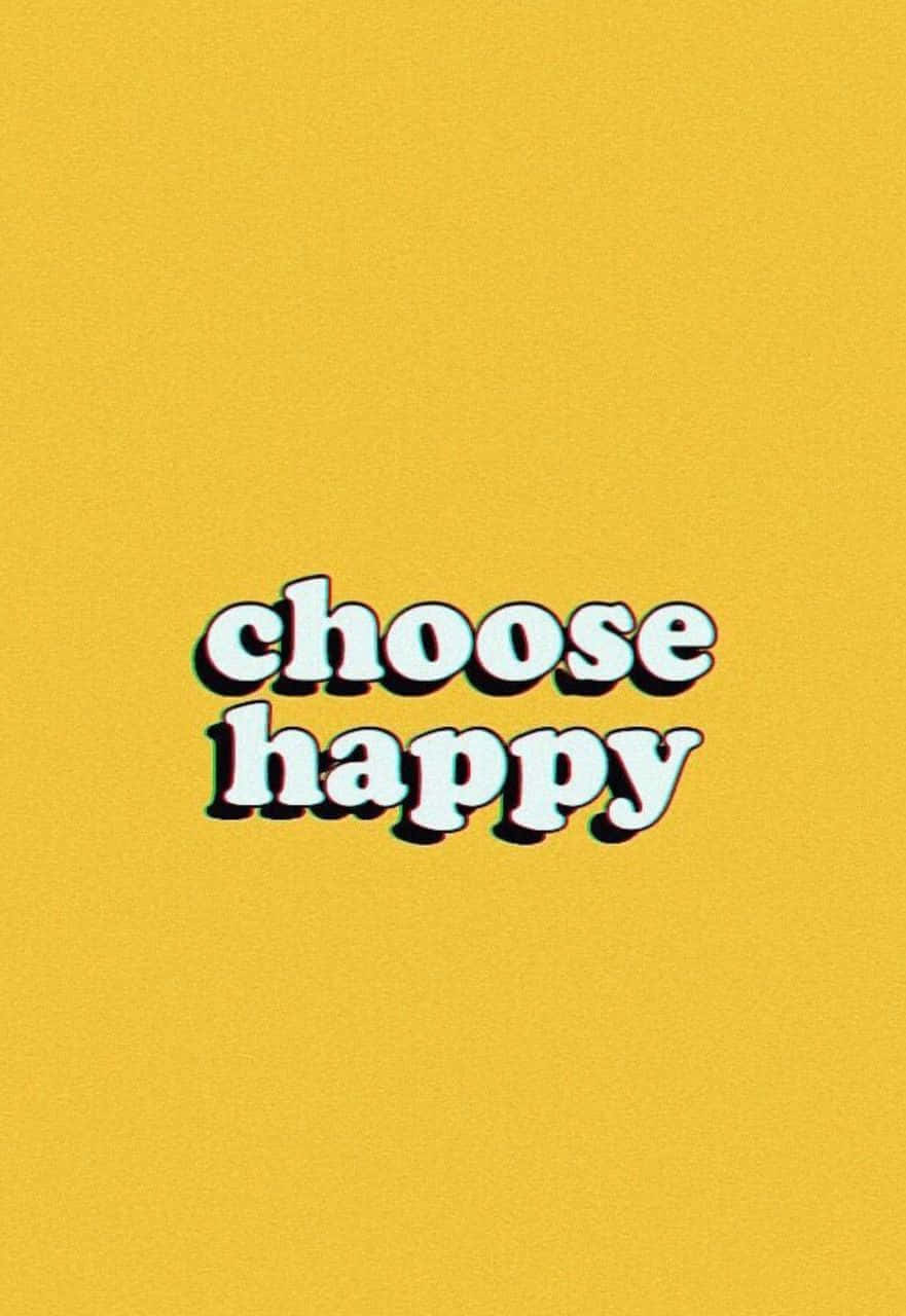 Choose Happy Yellow Background Wallpaper