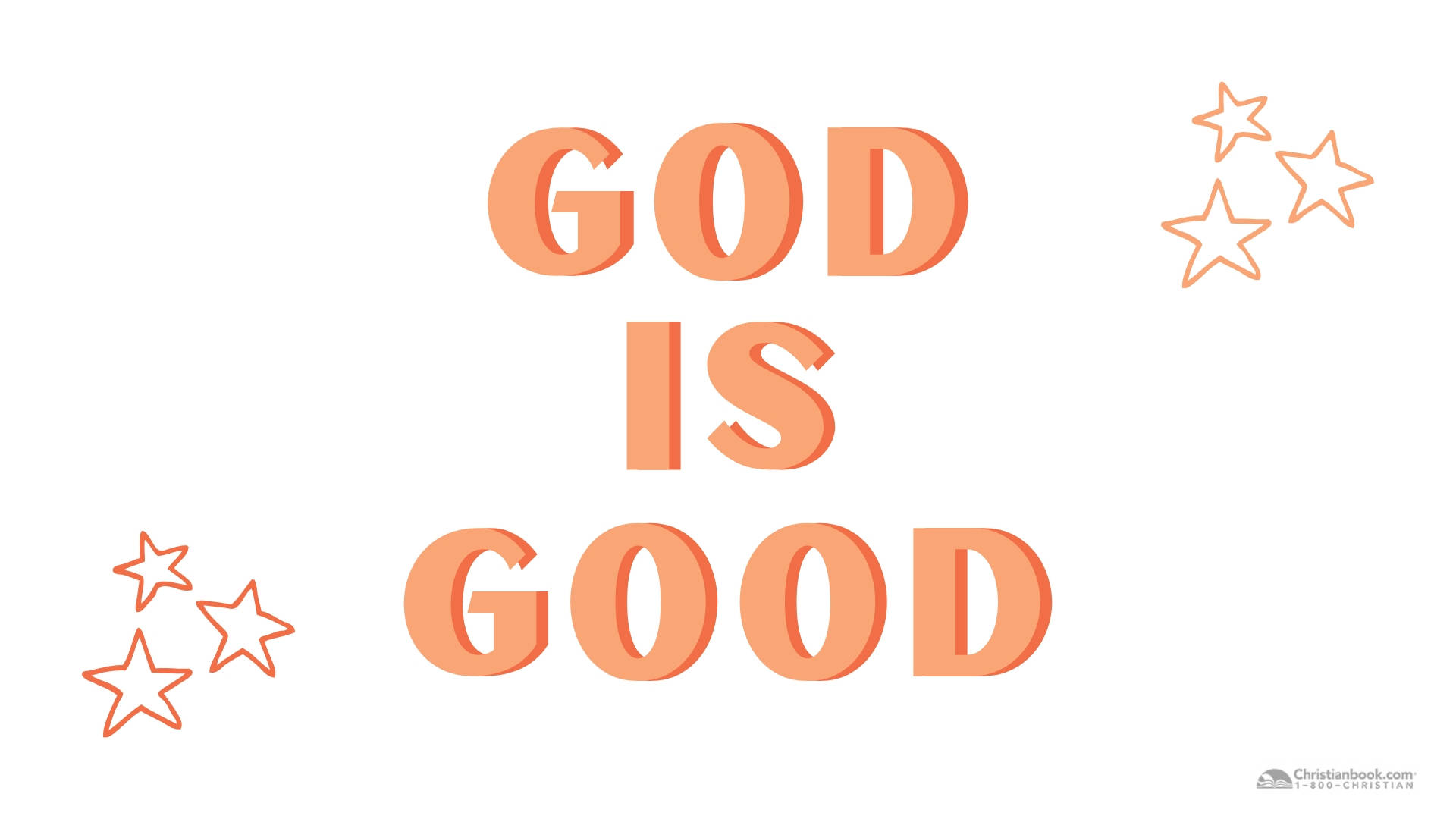 Christian God Is Good Orange Text Background