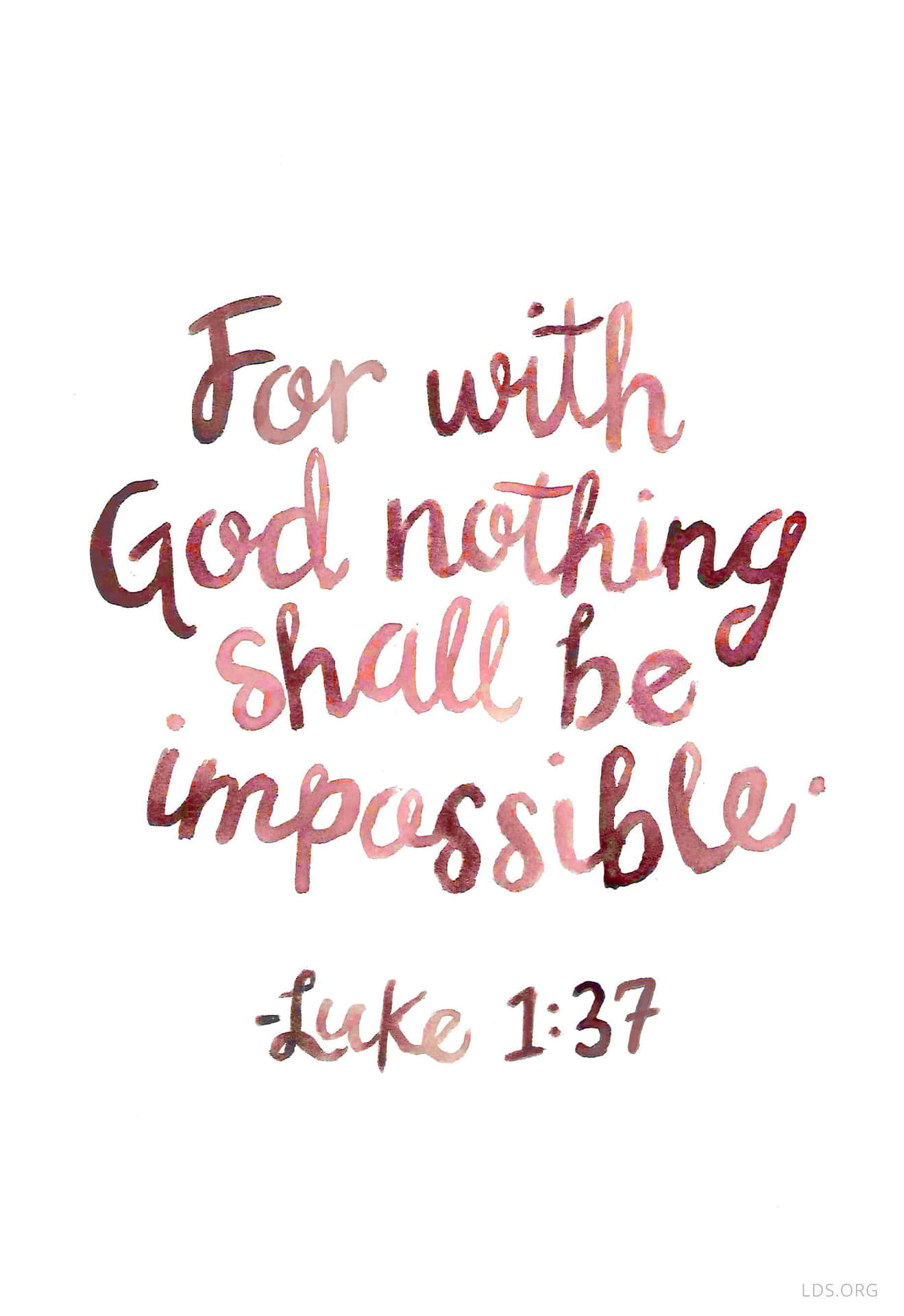 For With God Nothing Shall Be Impossible Luke 13 Wallpaper