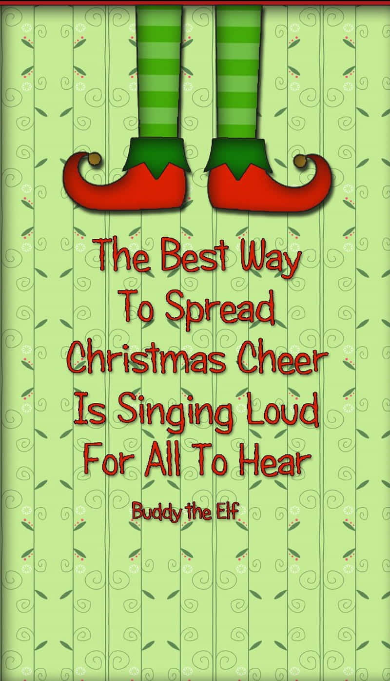 Christmas Cheer Elf Quote Art Wallpaper